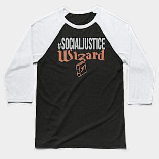 #SocialJustice Wizard - Hashtag for the Resistance Baseball T-Shirt